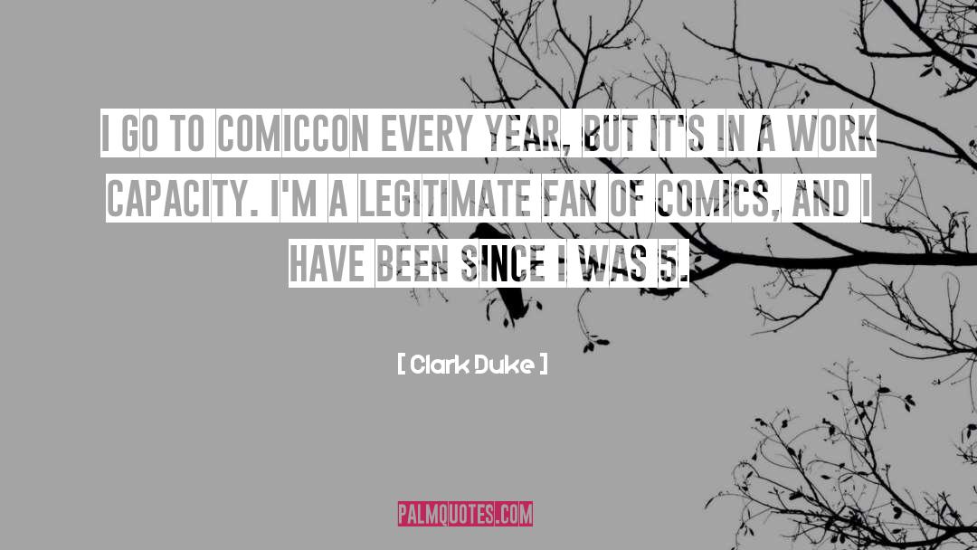 Duke Of Wellington quotes by Clark Duke