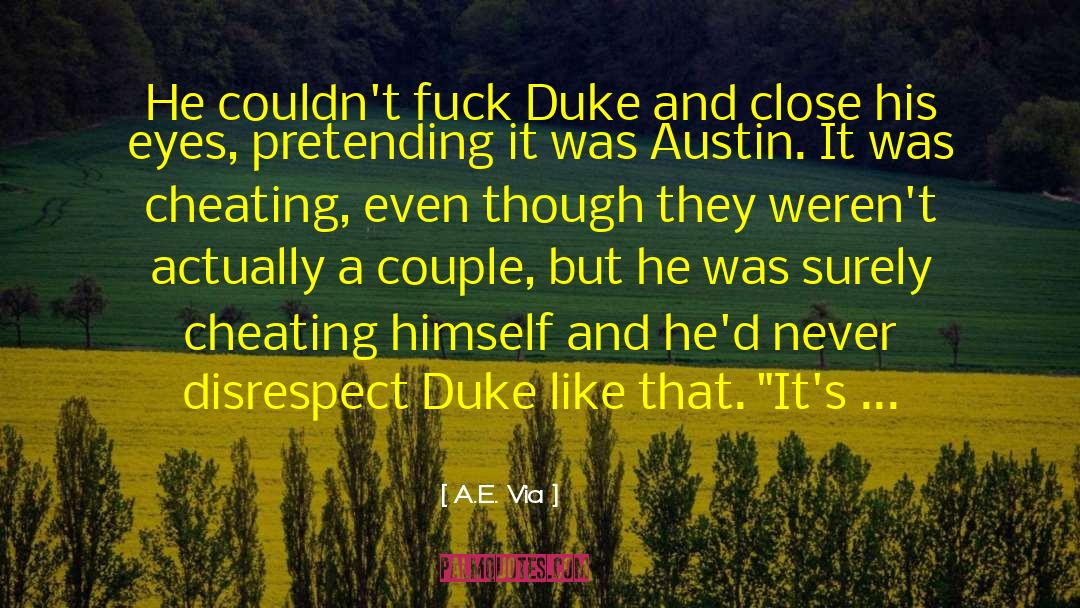 Duke Syracuse quotes by A.E. Via