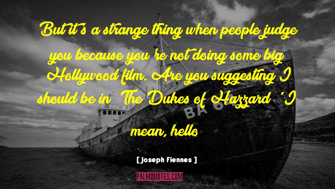Dukes quotes by Joseph Fiennes