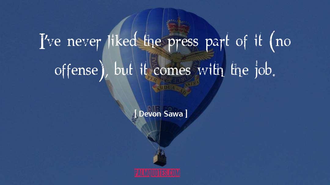 Dull Job quotes by Devon Sawa