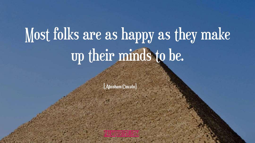 Dull Minds quotes by Abraham Lincoln