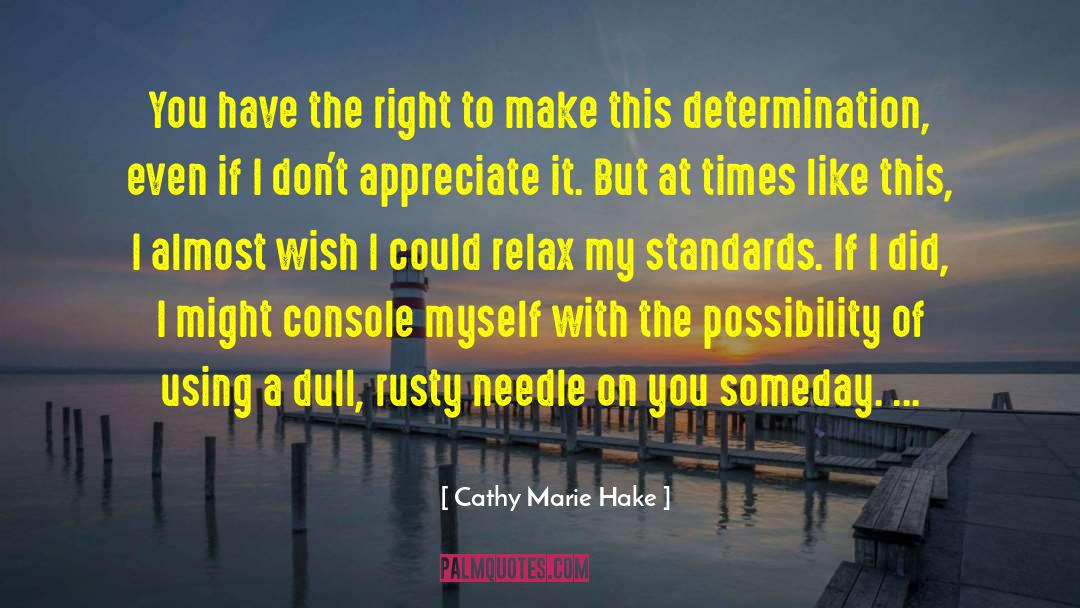 Dull Witted quotes by Cathy Marie Hake