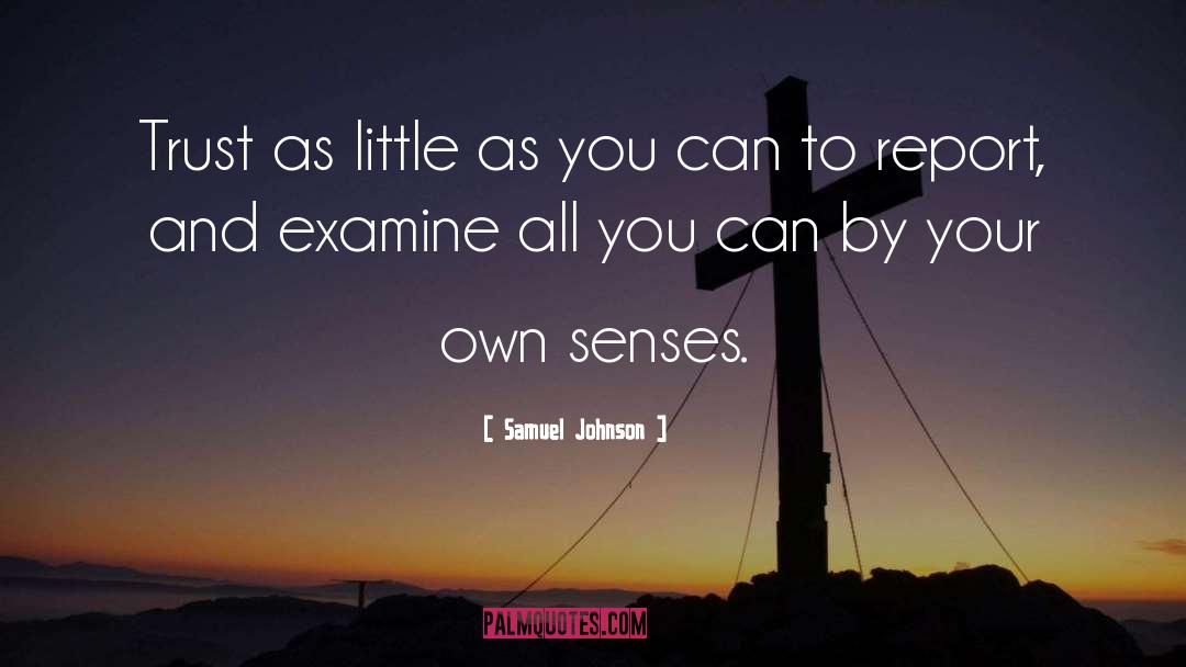 Dulled Senses quotes by Samuel Johnson