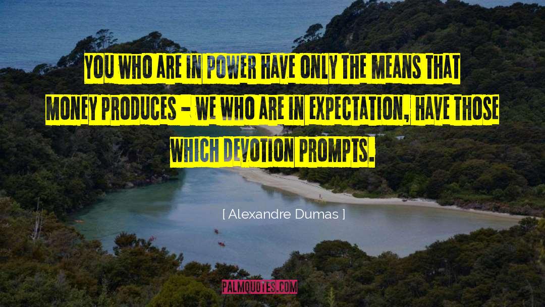 Dumas quotes by Alexandre Dumas