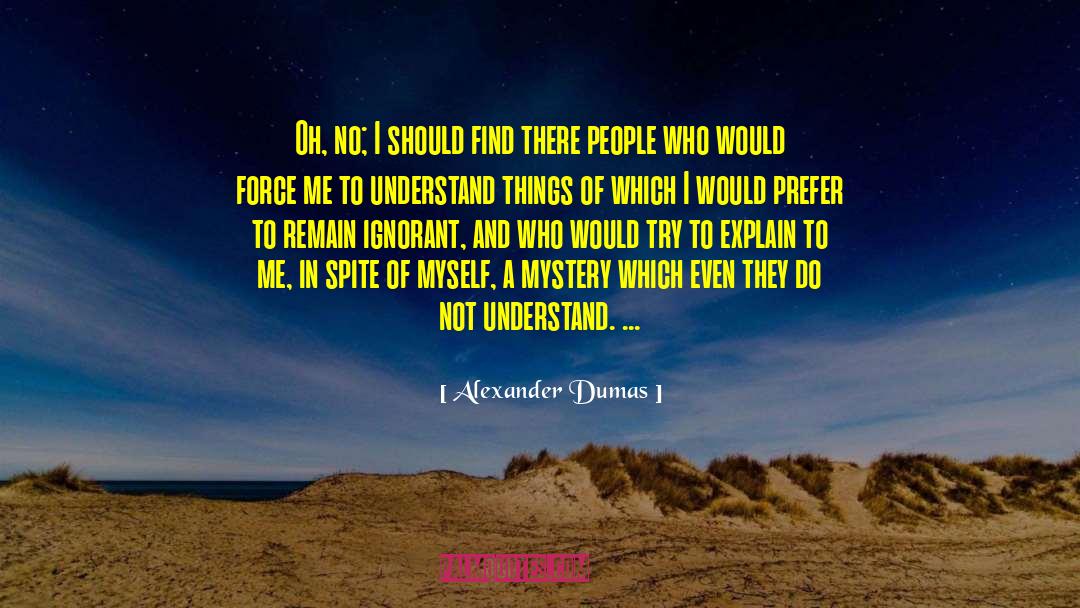 Dumas quotes by Alexander Dumas