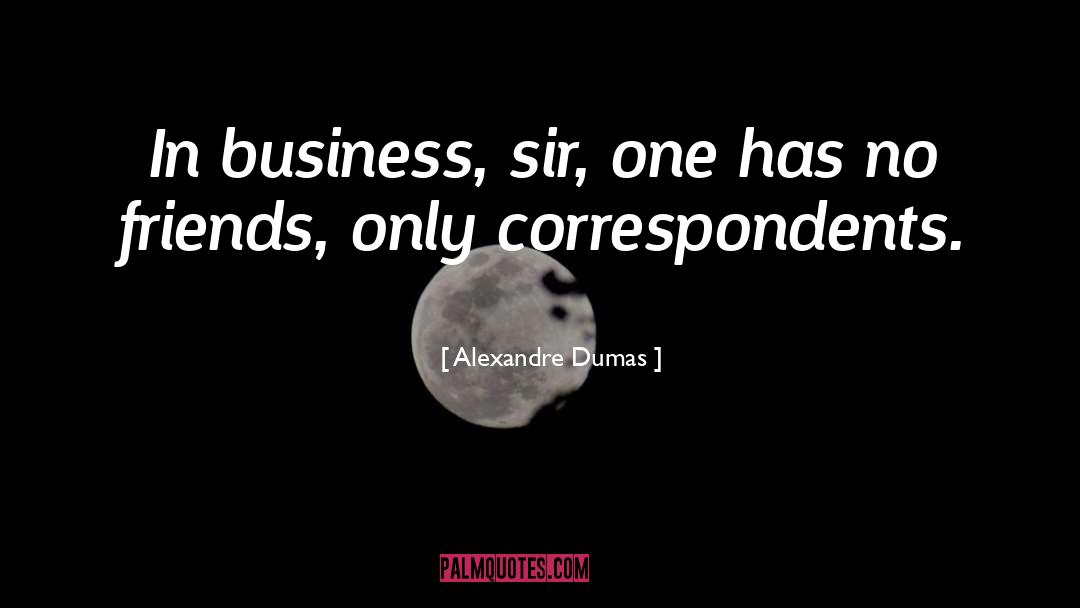 Dumas quotes by Alexandre Dumas