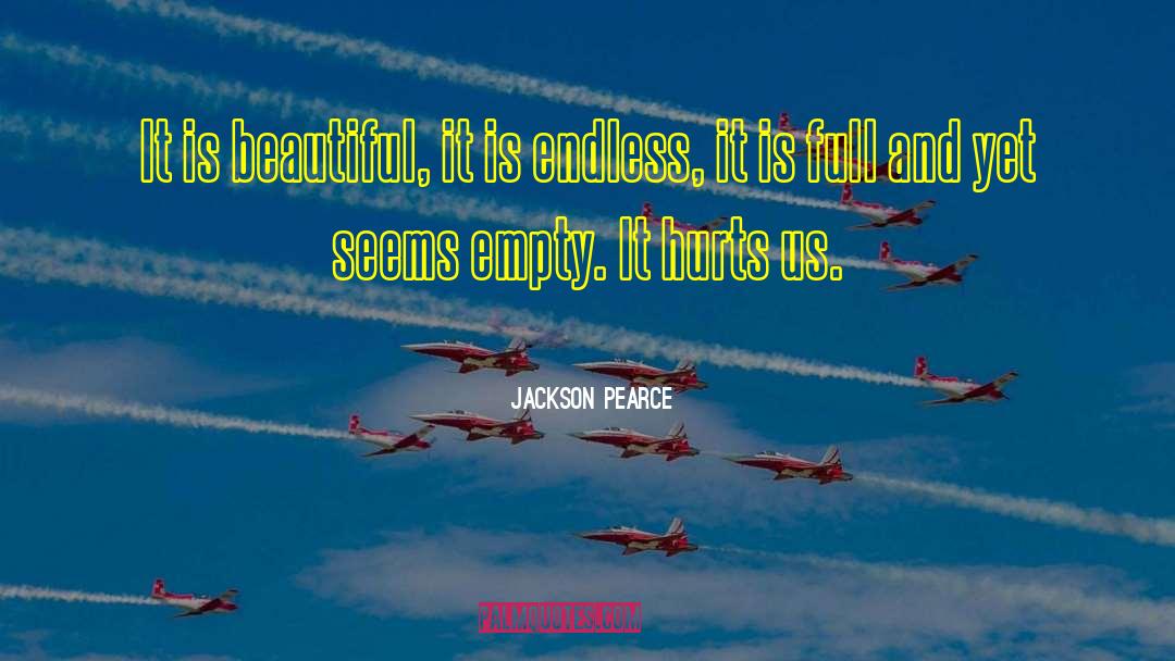 Dumb And Beautiful quotes by Jackson Pearce