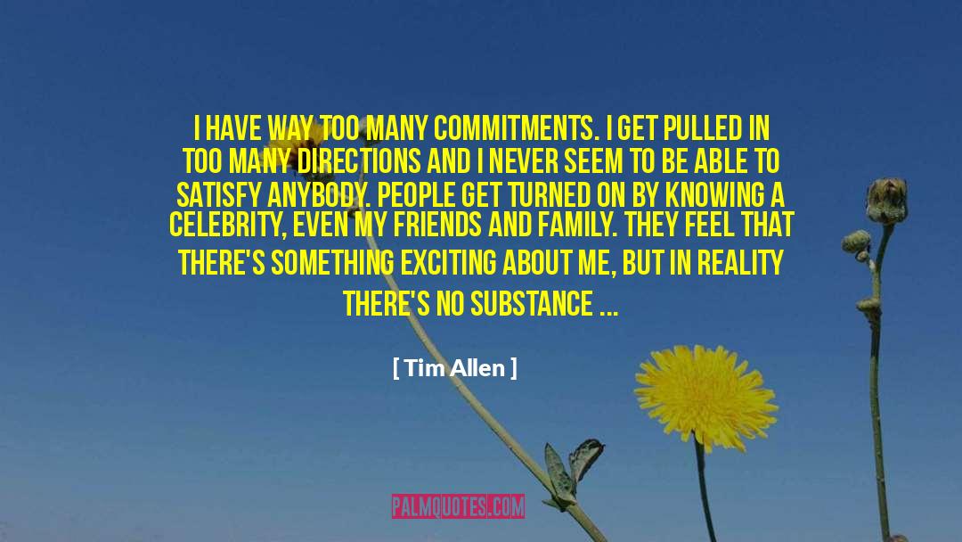 Dumb Celebrity quotes by Tim Allen