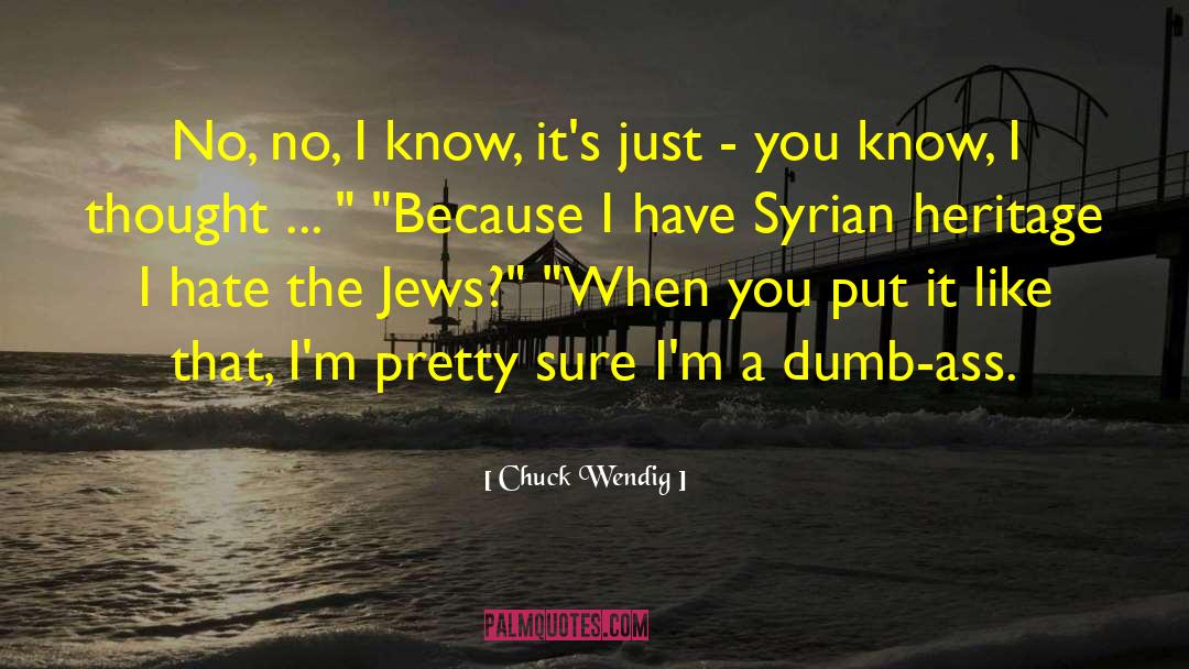 Dumb Liberal quotes by Chuck Wendig