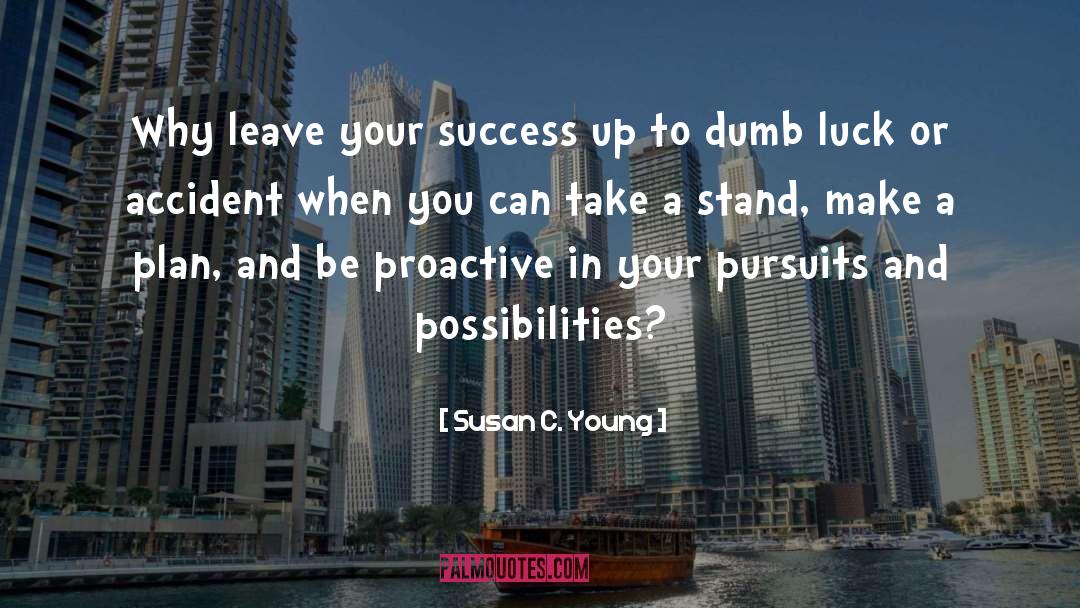 Dumb Luck quotes by Susan C. Young