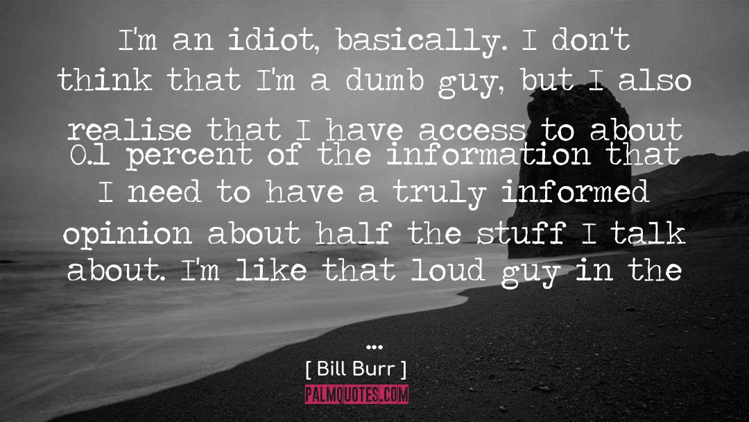 Dumb Nutsedge quotes by Bill Burr