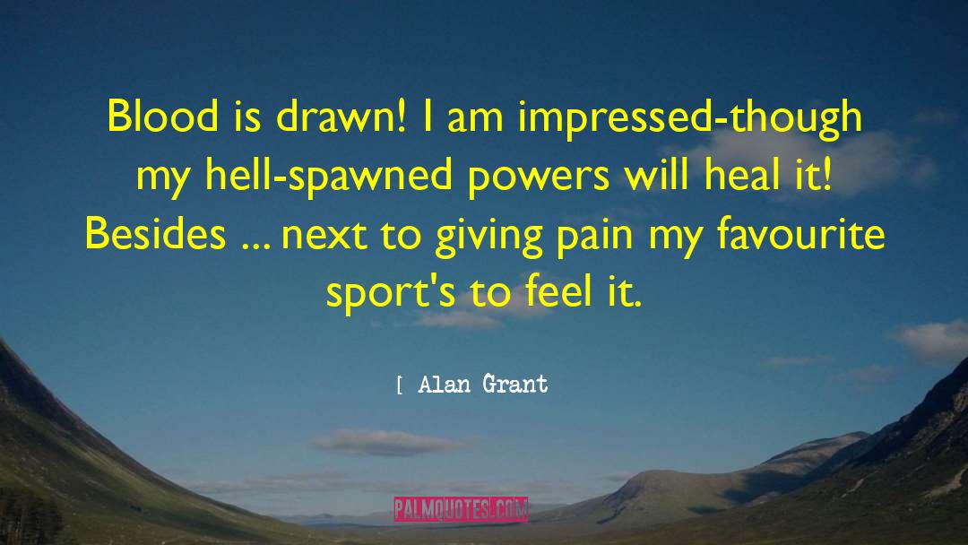 Dumb Sports quotes by Alan Grant