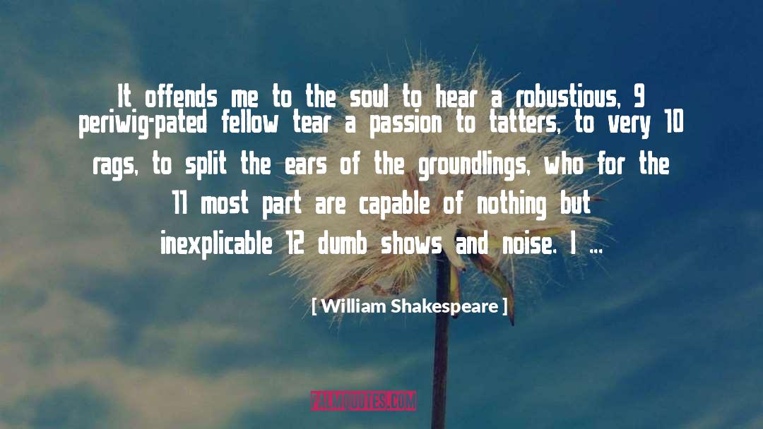 Dumb Stuff quotes by William Shakespeare