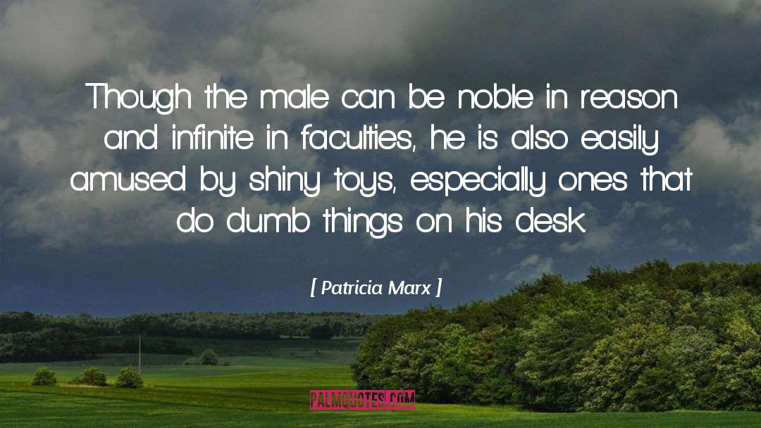 Dumb Things quotes by Patricia Marx