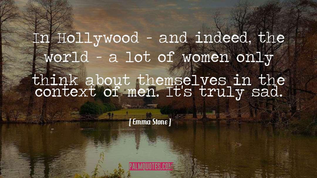 Dumb Women quotes by Emma Stone
