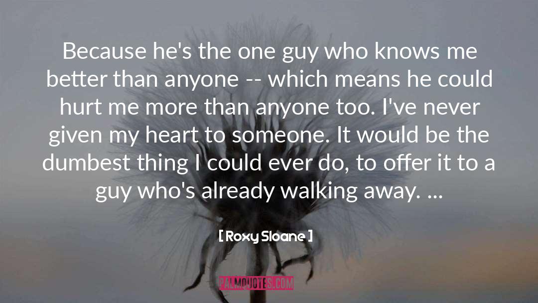 Dumbest quotes by Roxy Sloane