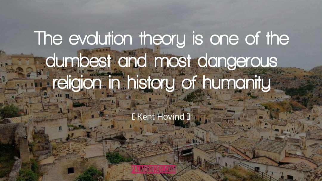 Dumbest quotes by Kent Hovind