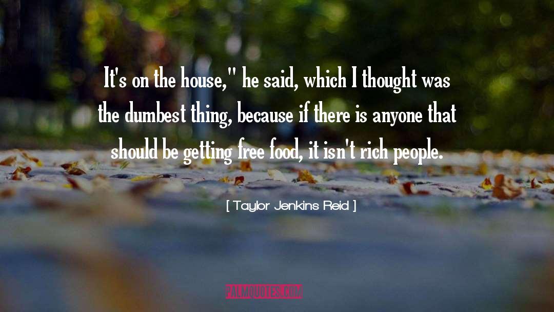 Dumbest quotes by Taylor Jenkins Reid