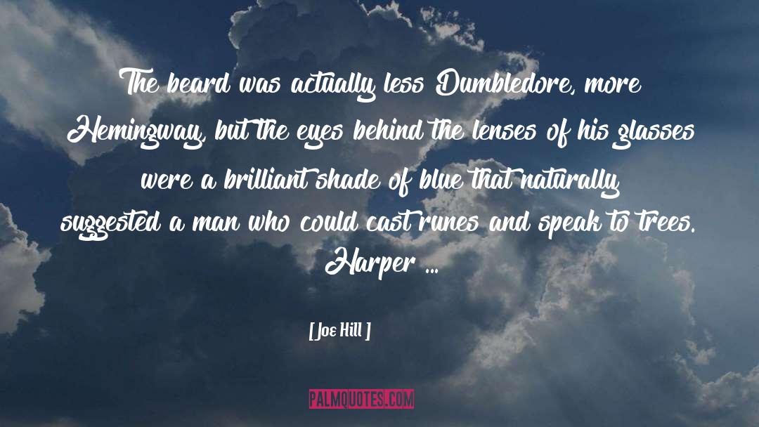 Dumbledore quotes by Joe Hill