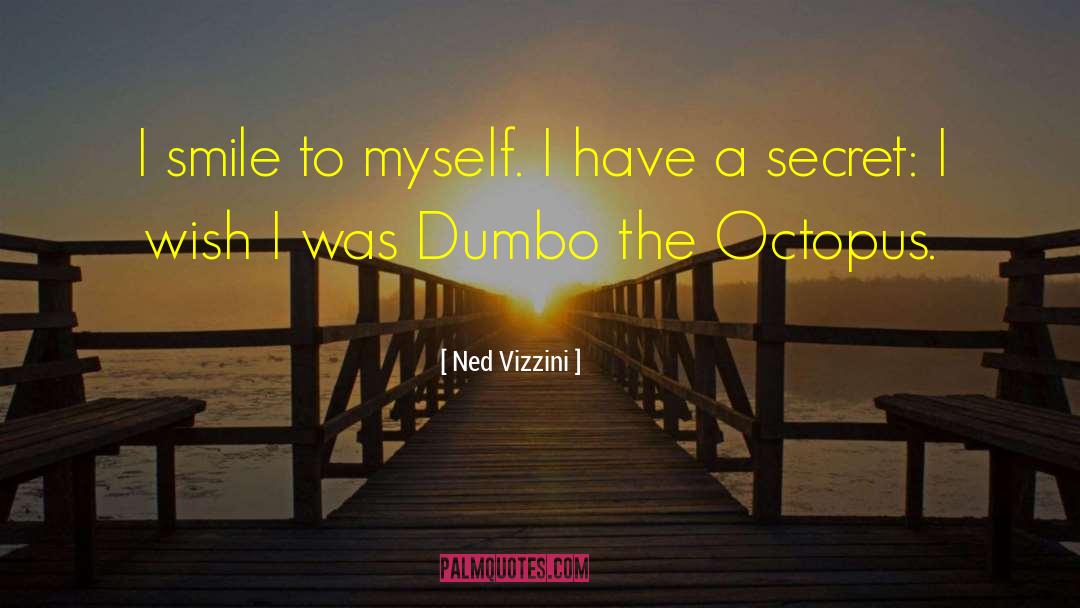 Dumbo quotes by Ned Vizzini