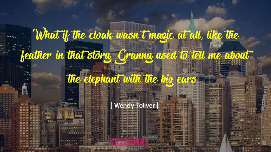 Dumbo quotes by Wendy Toliver