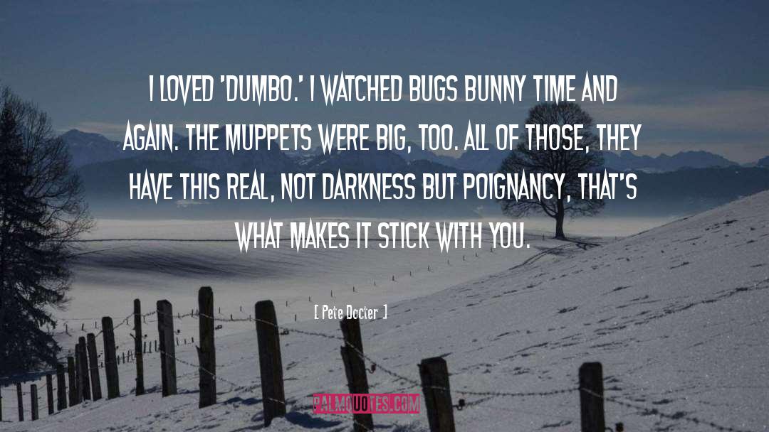 Dumbo quotes by Pete Docter