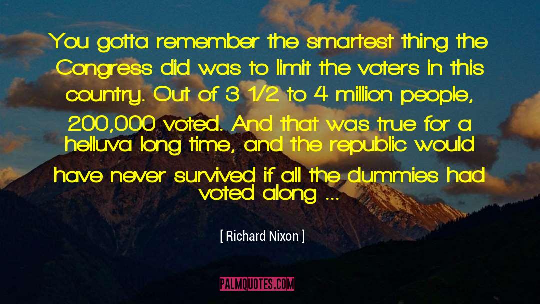 Dummies quotes by Richard Nixon