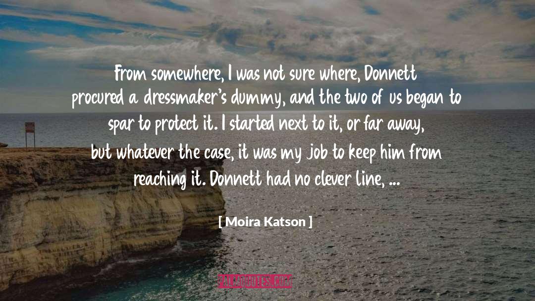 Dummy quotes by Moira Katson
