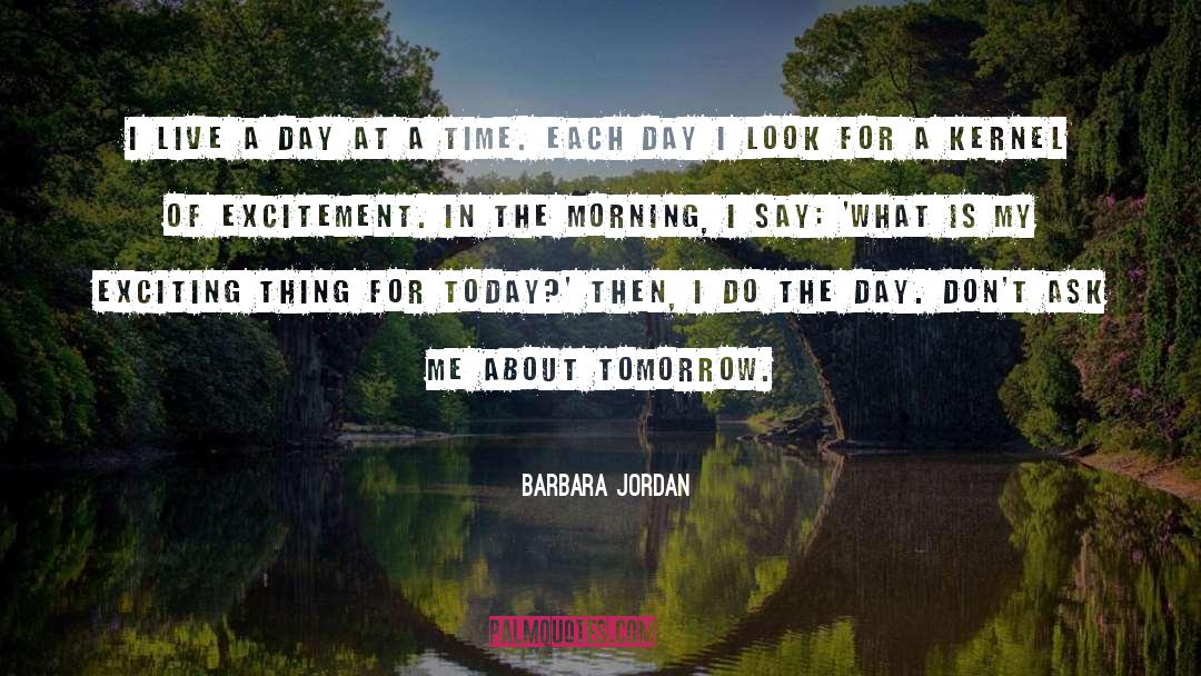 Dump A Day Motivational quotes by Barbara Jordan