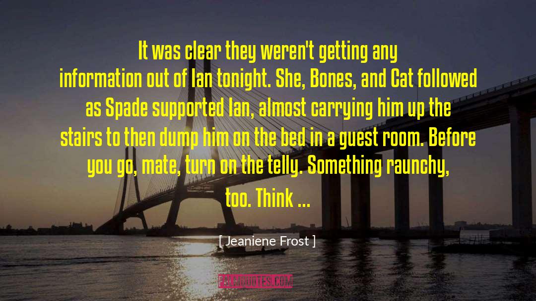 Dump quotes by Jeaniene Frost