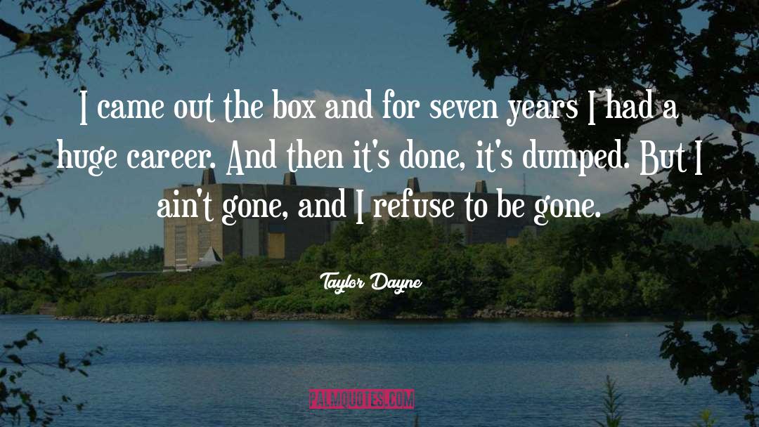 Dumped Her quotes by Taylor Dayne
