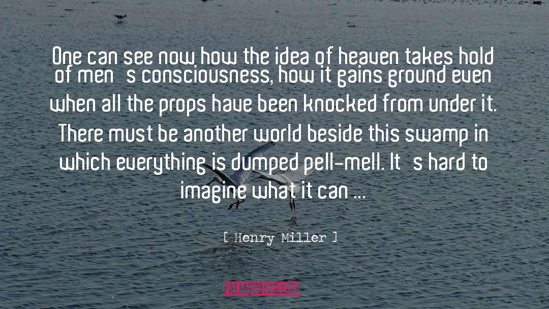 Dumped quotes by Henry Miller