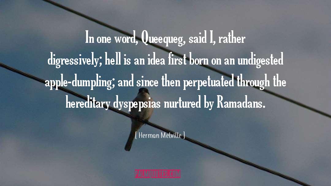 Dumpling quotes by Herman Melville