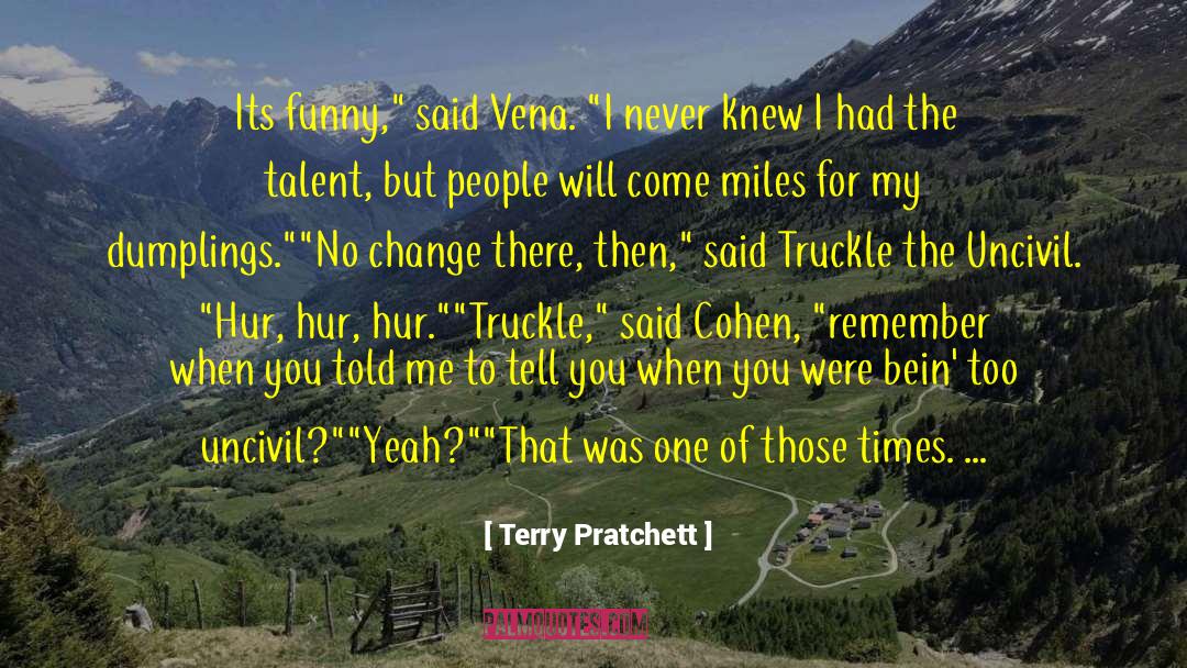 Dumplings quotes by Terry Pratchett