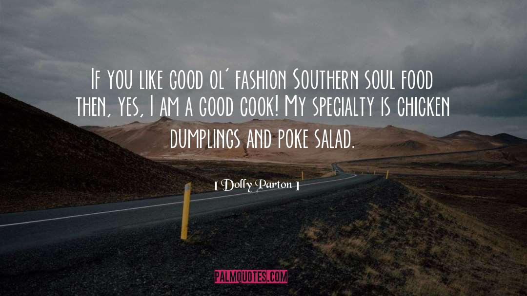 Dumplings quotes by Dolly Parton
