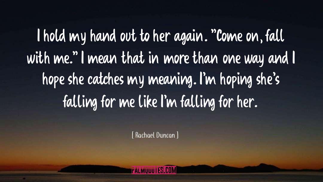 Duncan quotes by Rachael Duncan