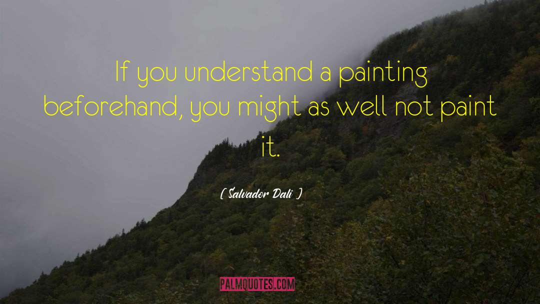Duncanson Painting quotes by Salvador Dali