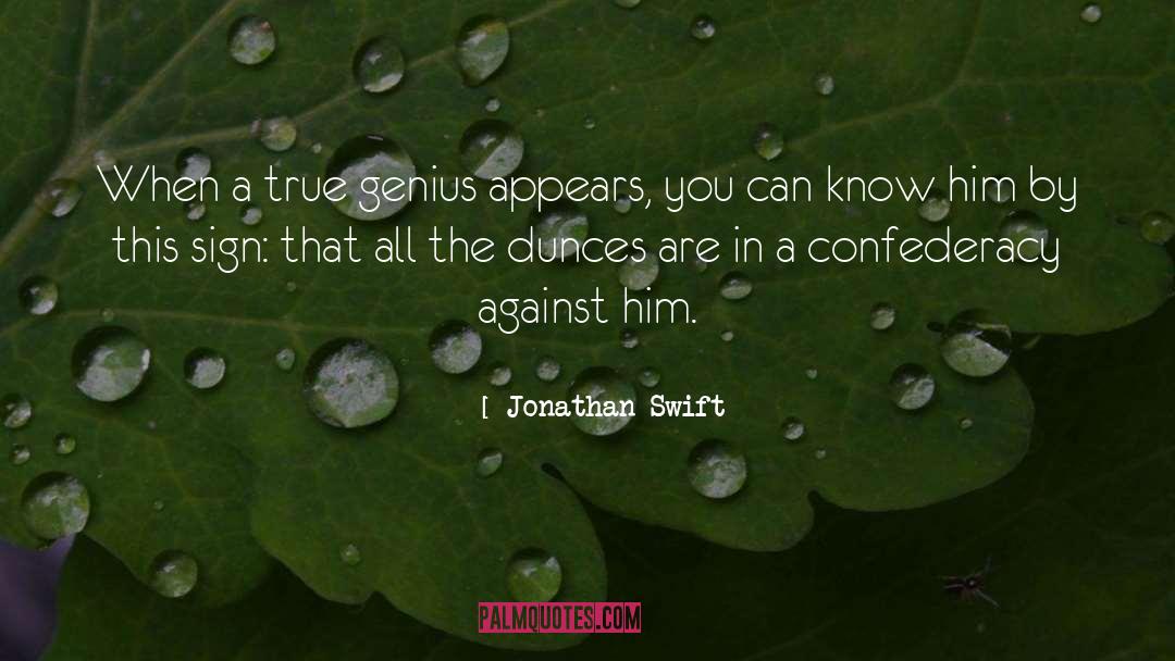 Dunces quotes by Jonathan Swift