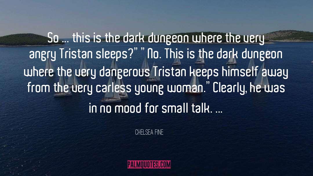 Dungeon quotes by Chelsea Fine