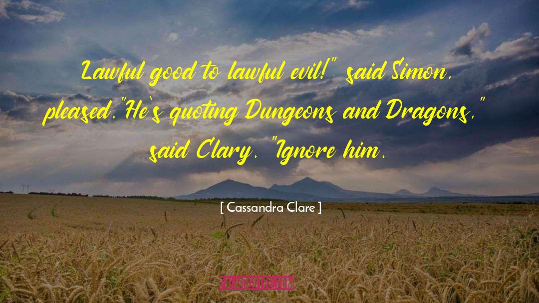 Dungeons quotes by Cassandra Clare