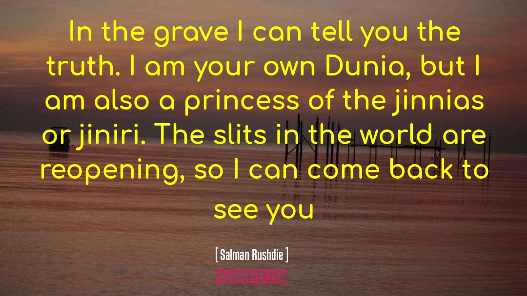 Dunia quotes by Salman Rushdie