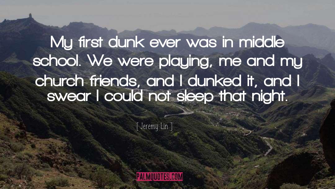 Dunk quotes by Jeremy Lin