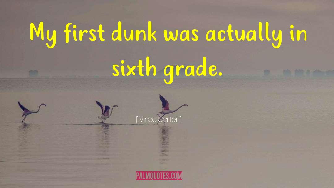 Dunk quotes by Vince Carter