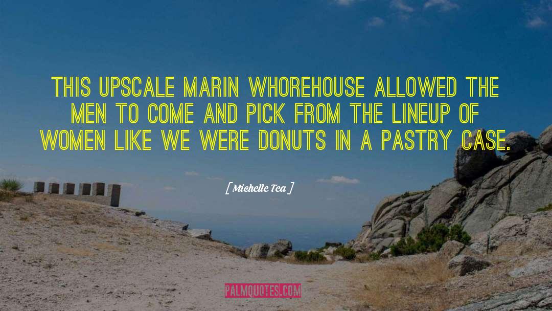 Dunkin Donuts quotes by Michelle Tea