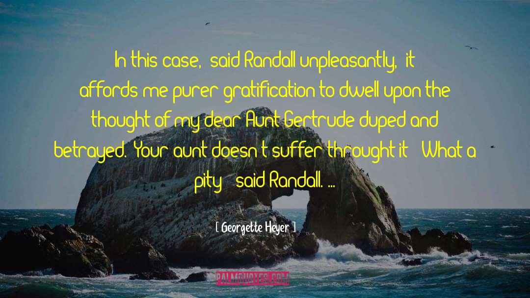 Duped quotes by Georgette Heyer