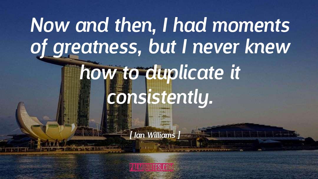 Duplicate quotes by Ian Williams