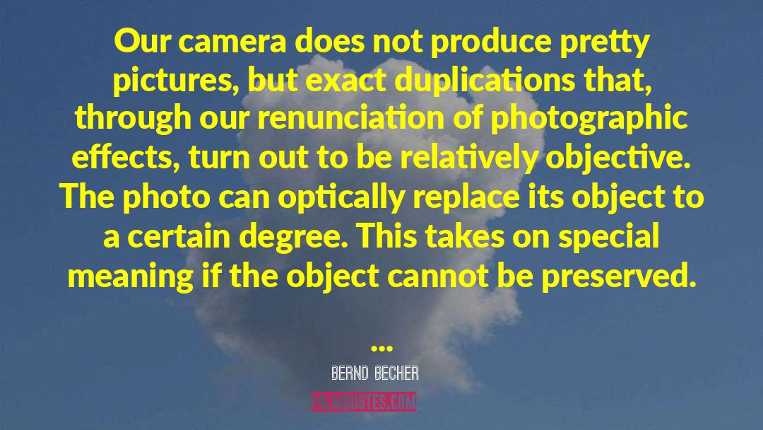 Duplication quotes by Bernd Becher