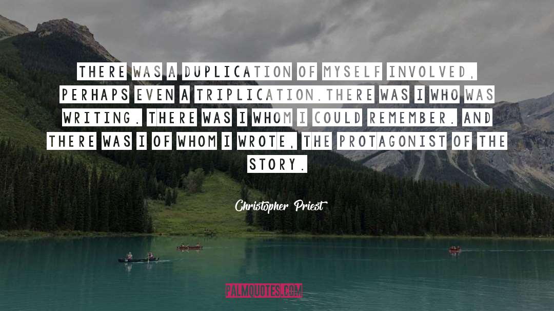 Duplication quotes by Christopher Priest