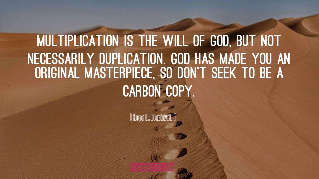 Duplication quotes by Hope D. Blackwell