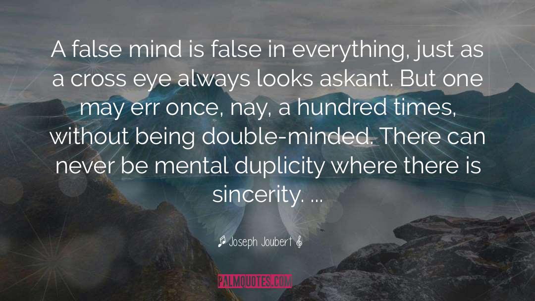 Duplicity quotes by Joseph Joubert